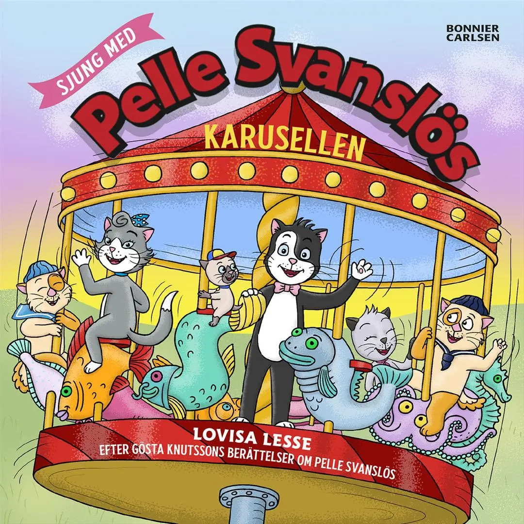 BONNIER - Sjung med Pelle SvanslÃ¶s Karusellen