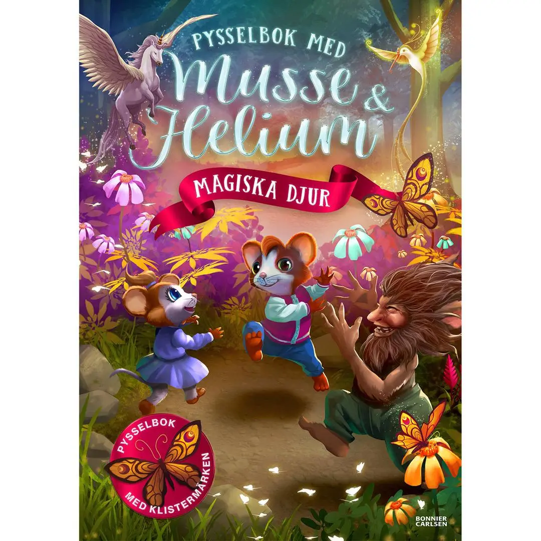 BONNIER - Pysselbok med Musse och Helium. Magiska djur