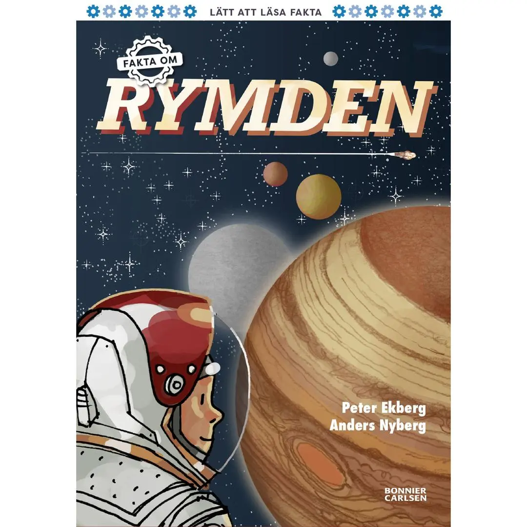 BONNIER - Fakta om rymden lÃ¤tt att lÃ¤sa 