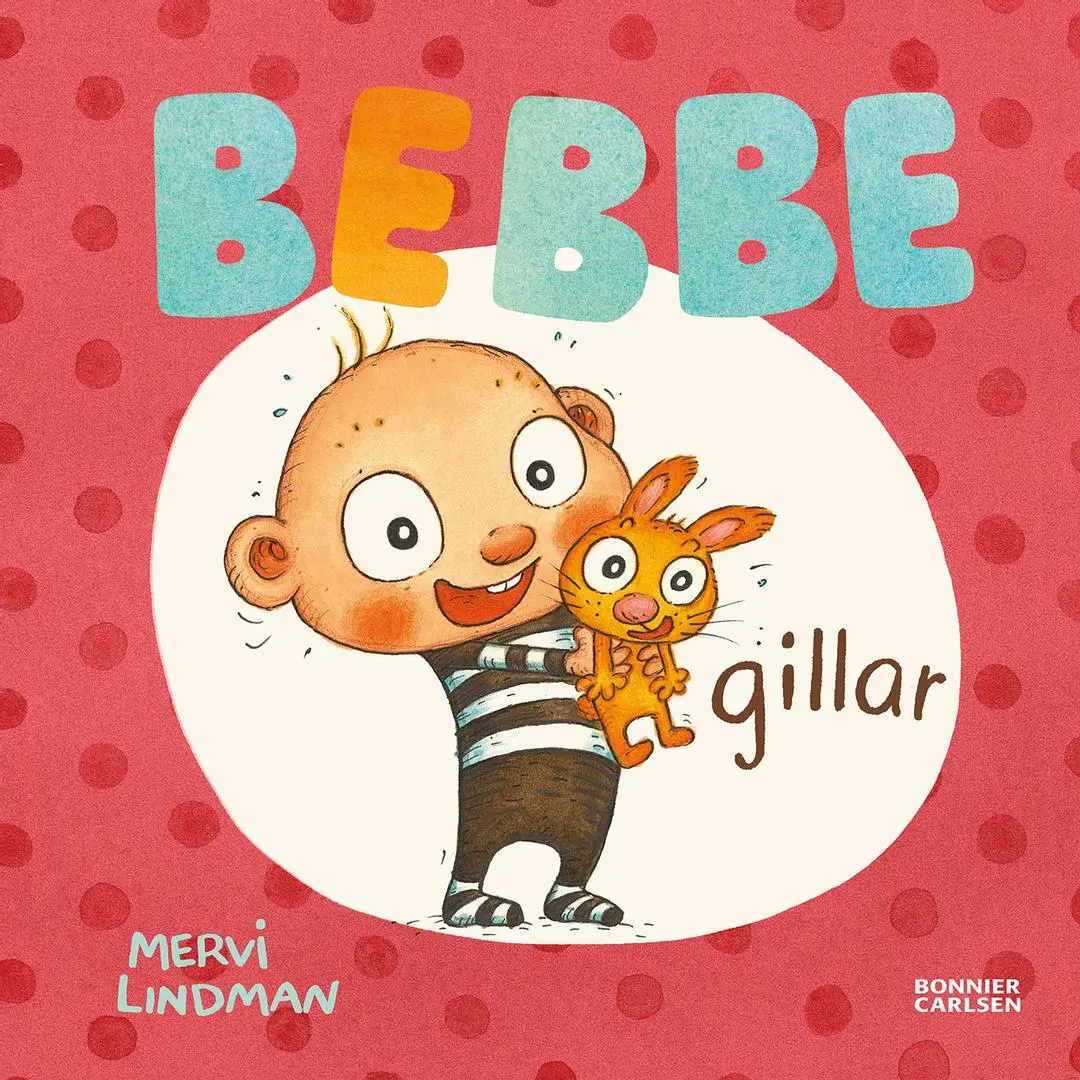 BONNIER - Bebbe gillar 