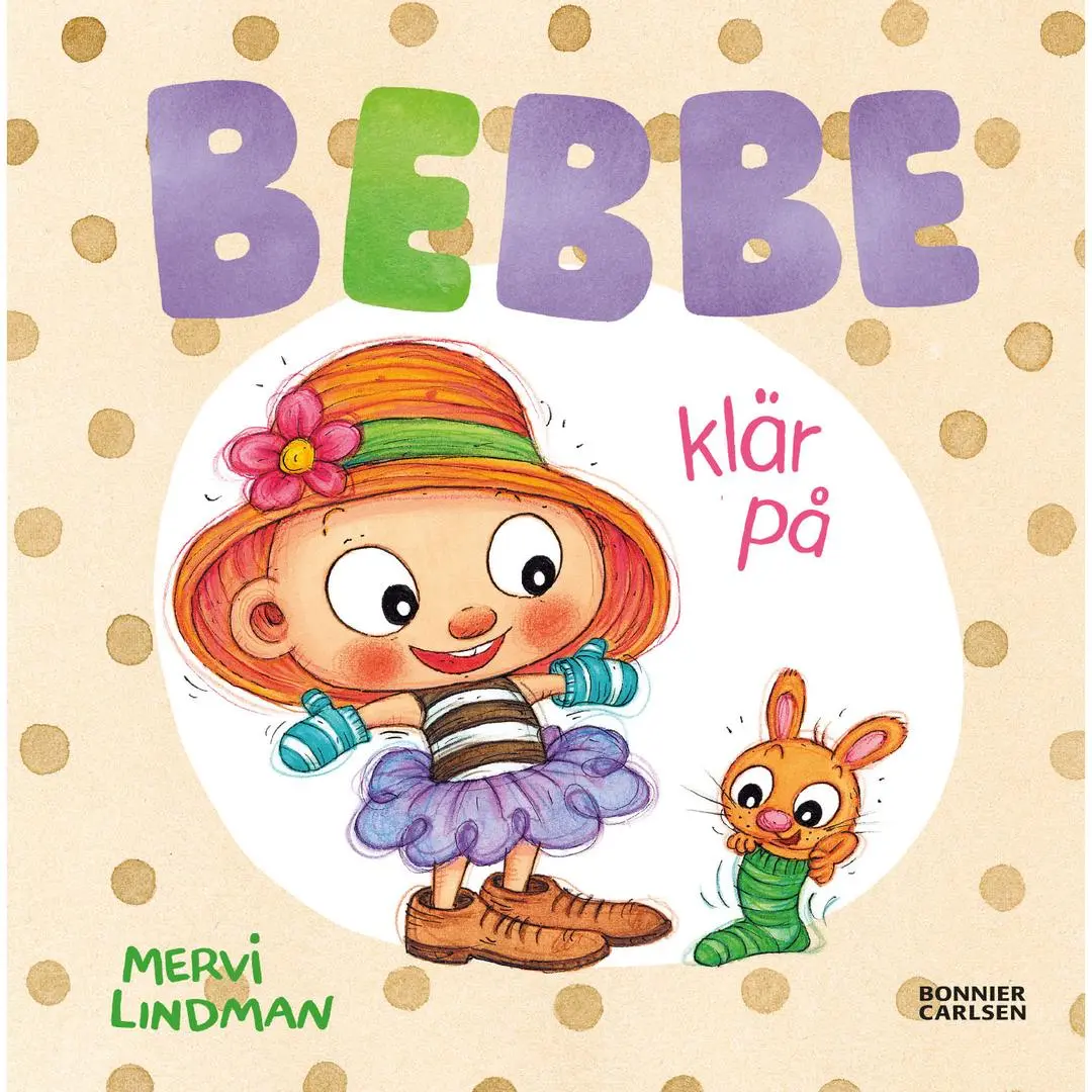 BONNIER - Bebbe klÃ¤r pÃ¥ 