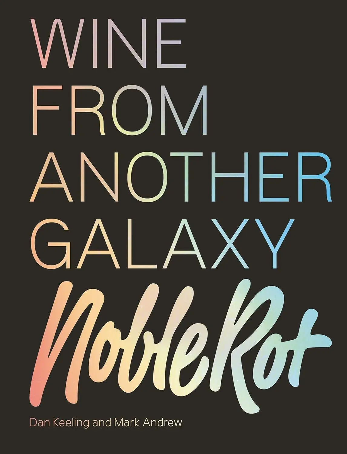 Boken Wine From Another Galaxy