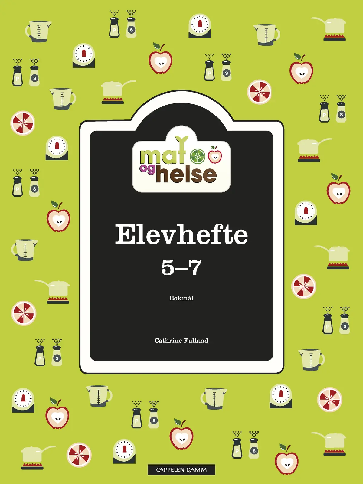 Mat og helse Elevhefte 5-7