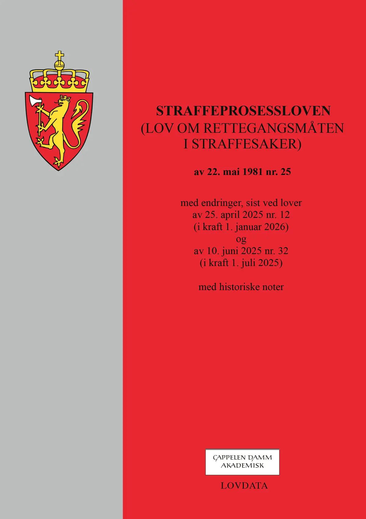 Straffeprosessloven (lov om rettergangsmåten i straffesaker)