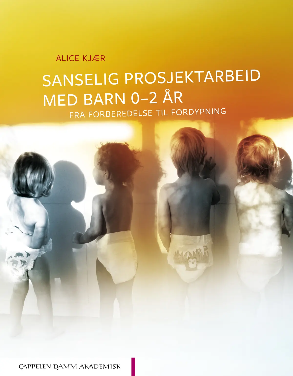 Sanselig prosjektarbeid med barn 0–2 år