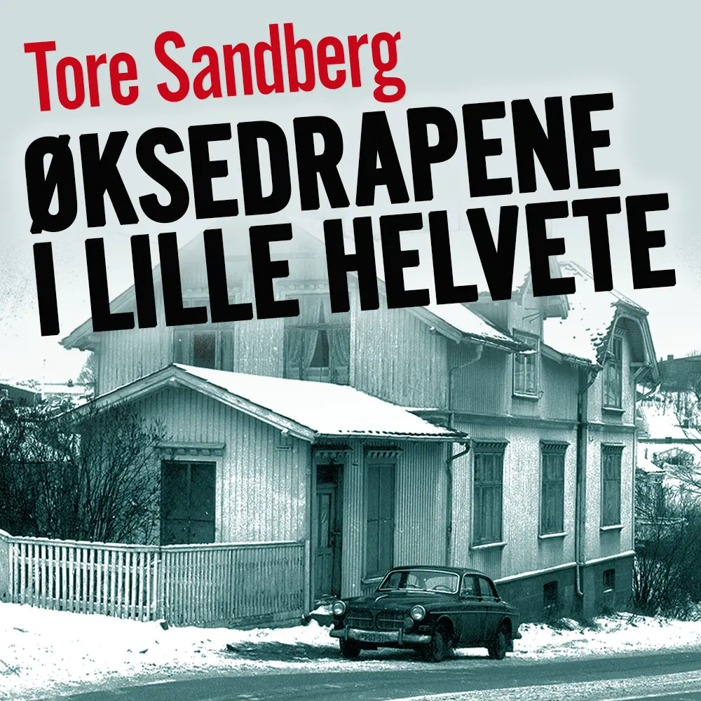 Øksedrapene i Lille Helvete