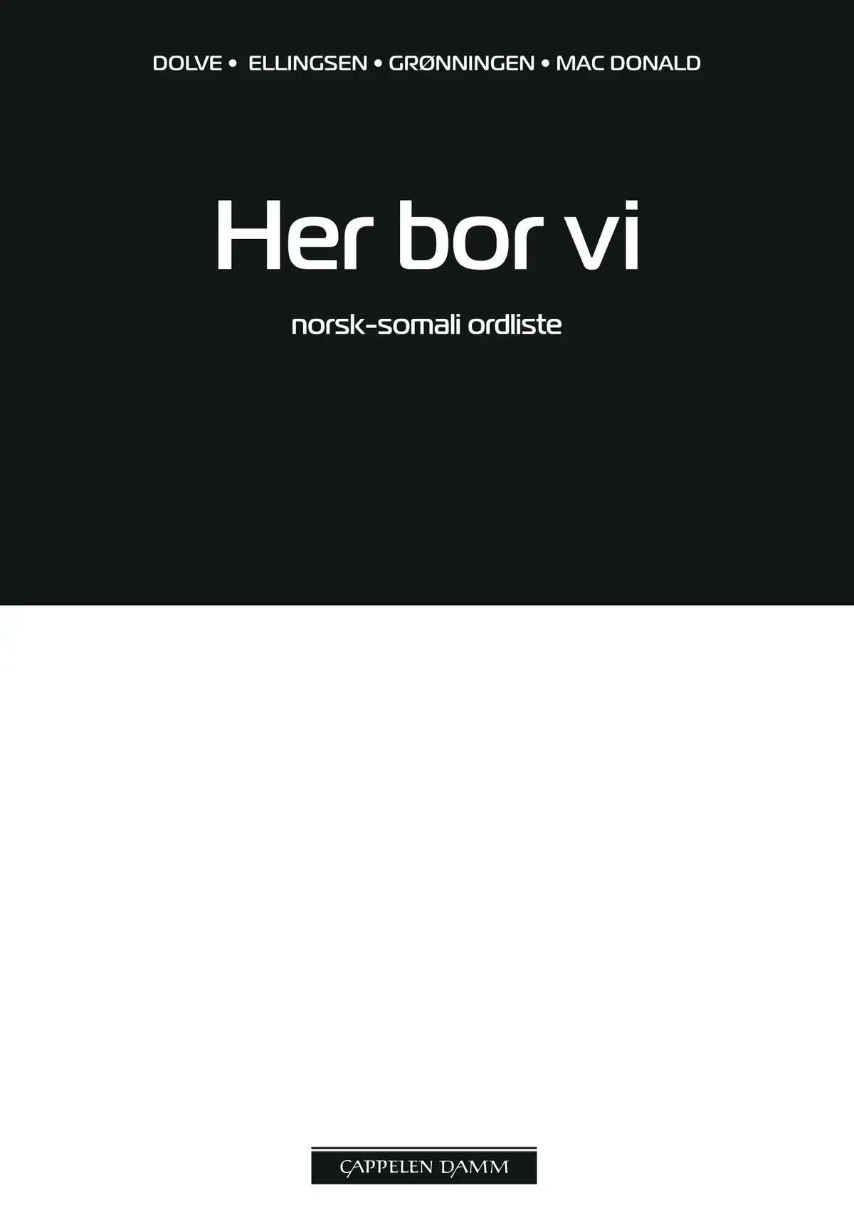 Her bor vi Norsk-somali ordliste