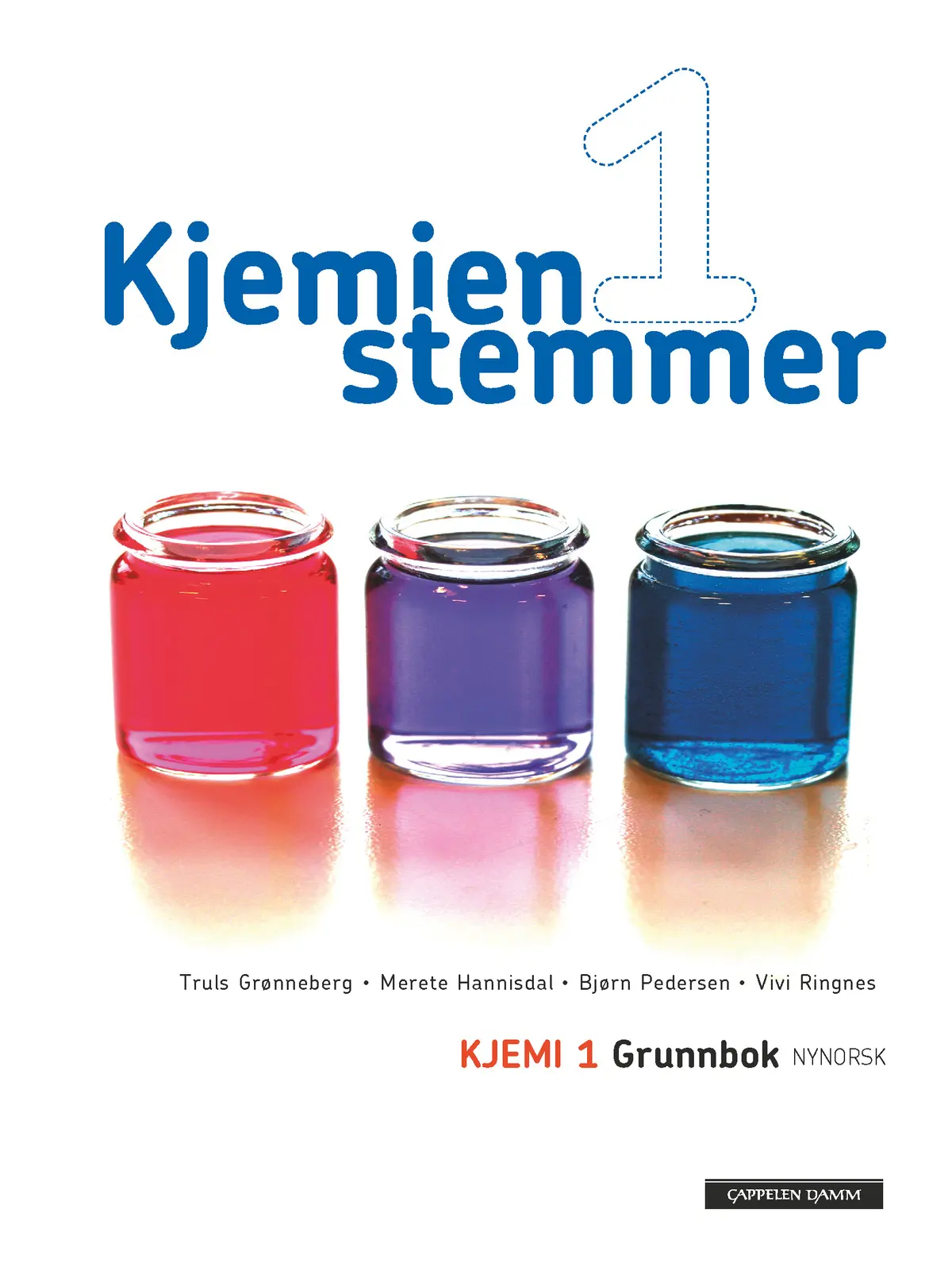 Kjemien stemmer Kjemi 1 Grunnbok (2012)