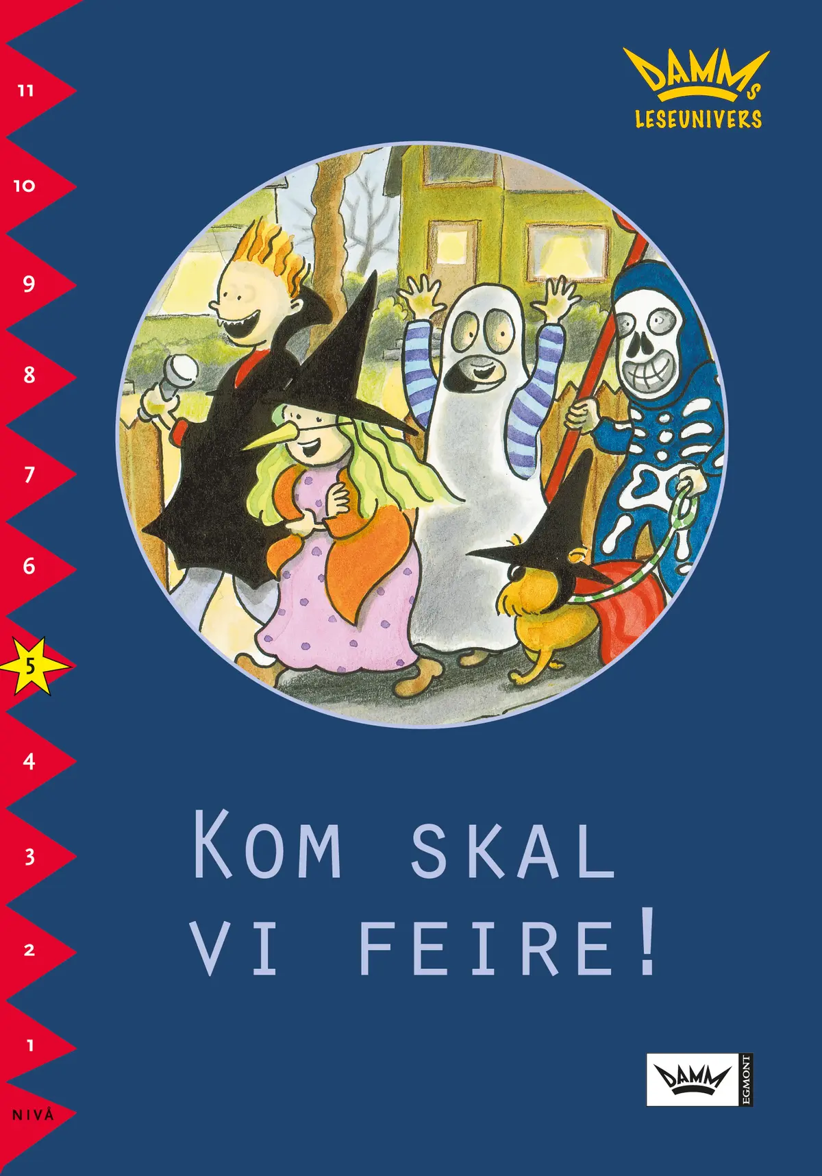 Damms leseunivers 1: Kom skal vi feire!
