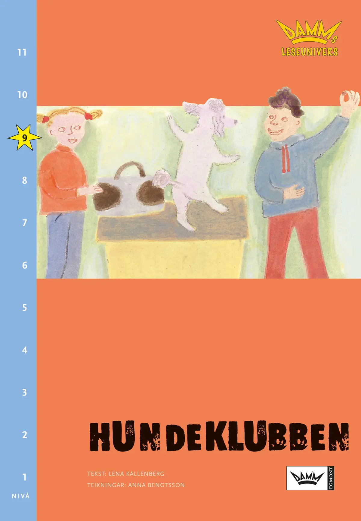 Damms leseunivers 1: Hundeklubben