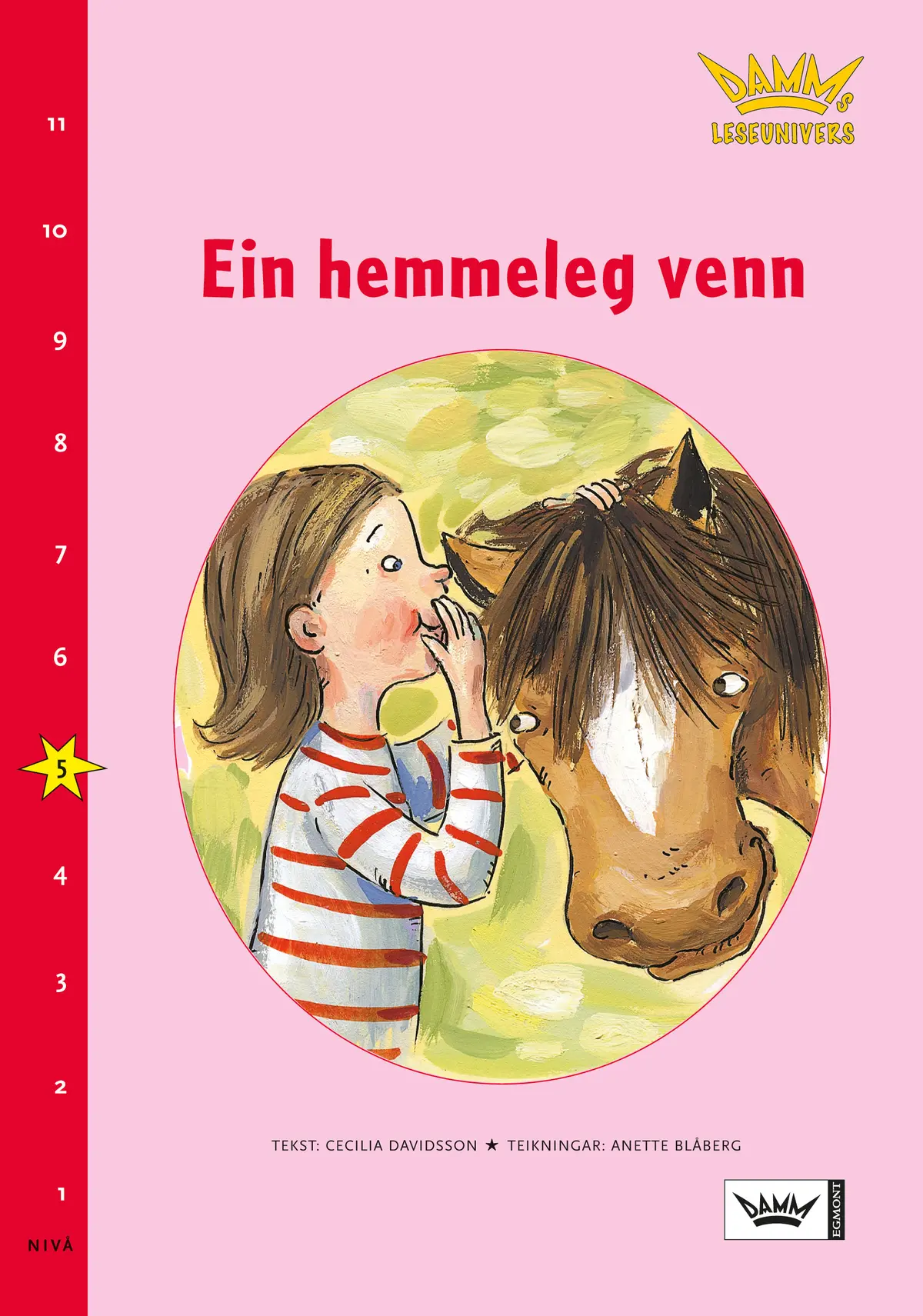 Damms leseunivers 1: Ein hemmeleg venn