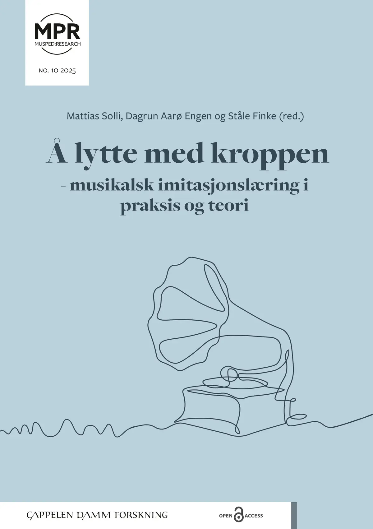 Å lytte med kroppen – musikalsk imitasjonslæring i praksis og teori