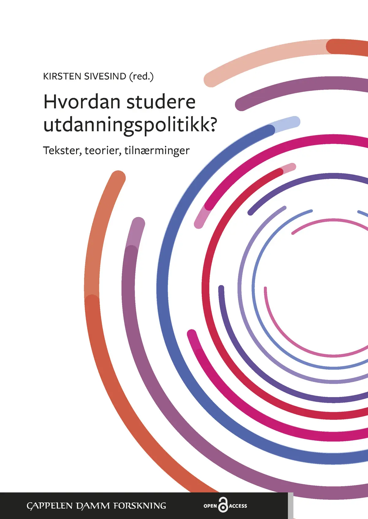 Hvordan studere utdanningspolitikk?