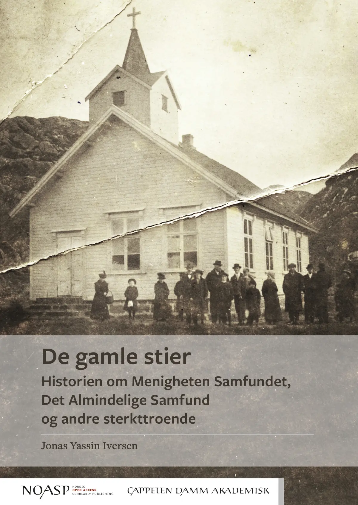 De gamle stier: Historien om Menigheten Samfundet, Det Almindelige Samfund og andre sterkttroende