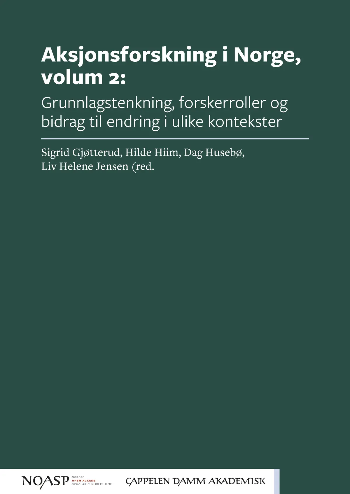 Aksjonsforskning i Norge, volum 2
