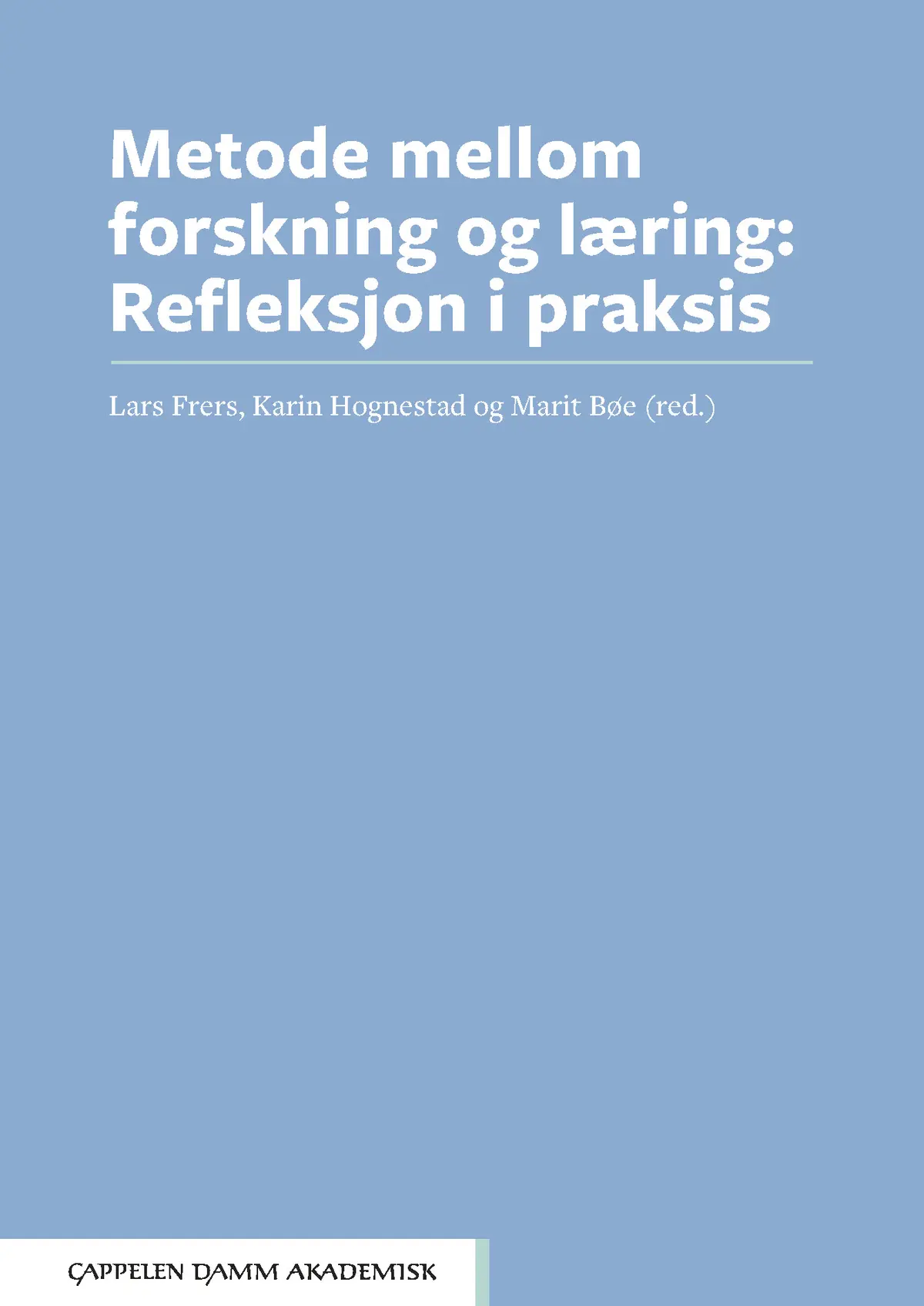 Metode mellom forskning og læring
