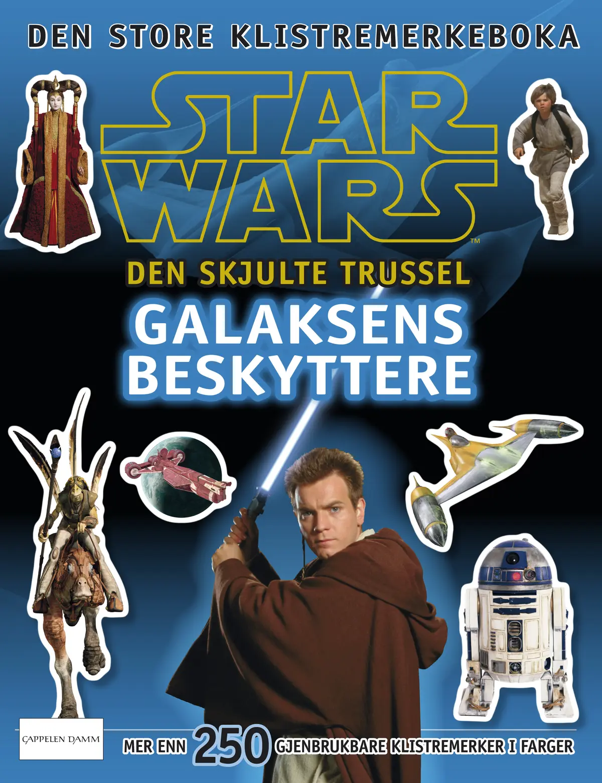 Star Wars - Den skjulte trussel: GALAKSENS BESKYTTERE