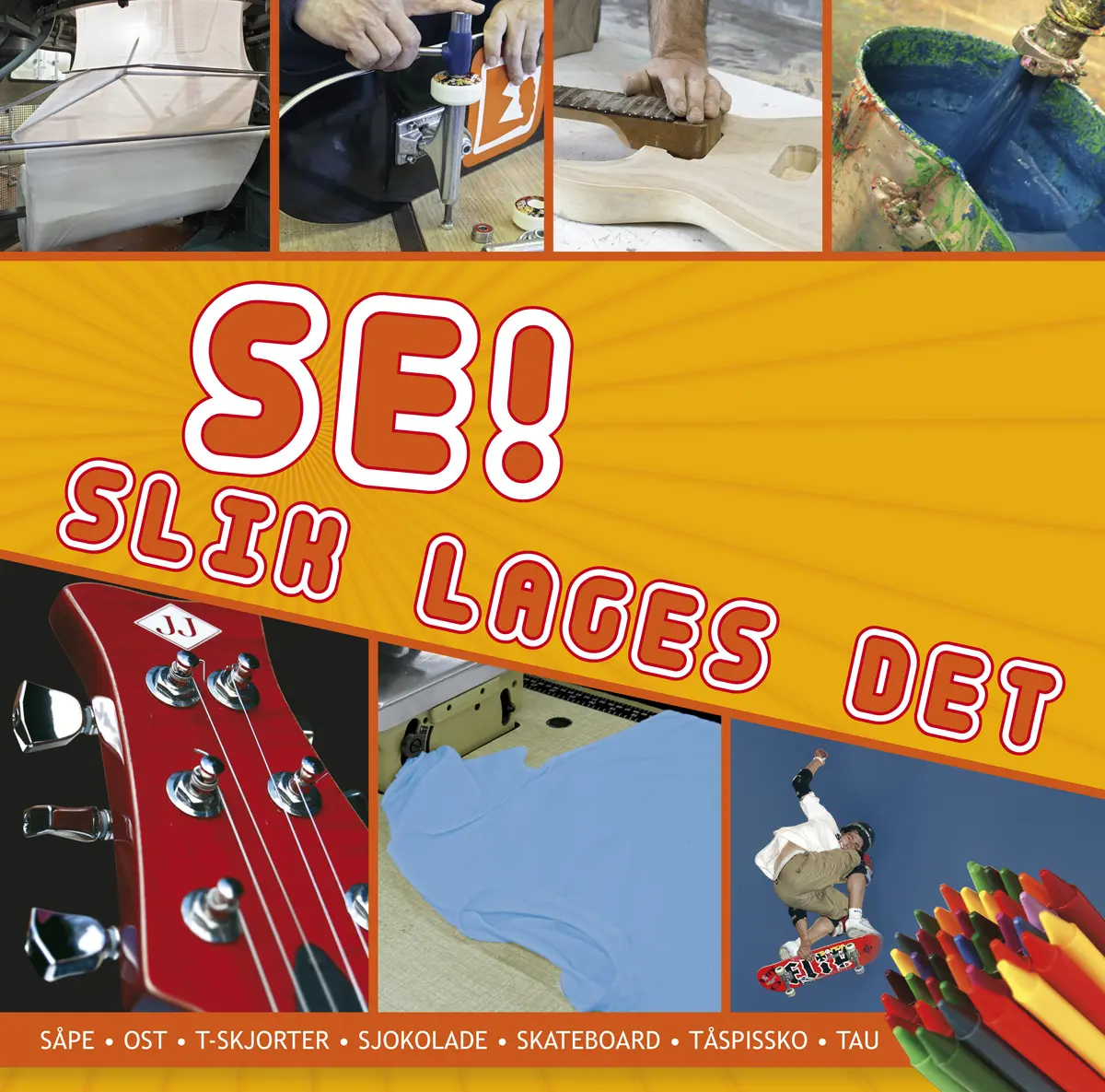 Se! Slik lages det