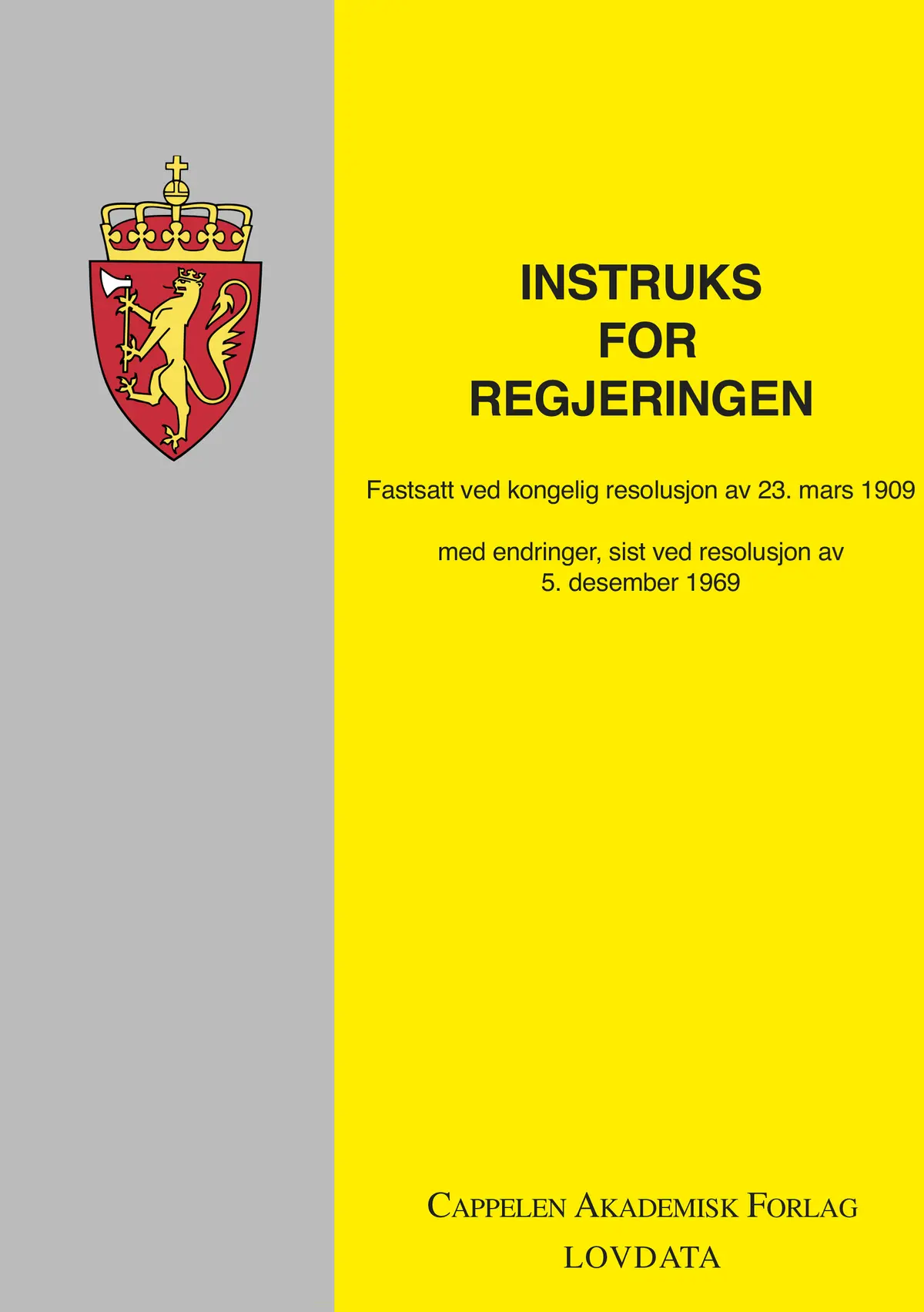 Regjeringsinstruksen m/forskrift