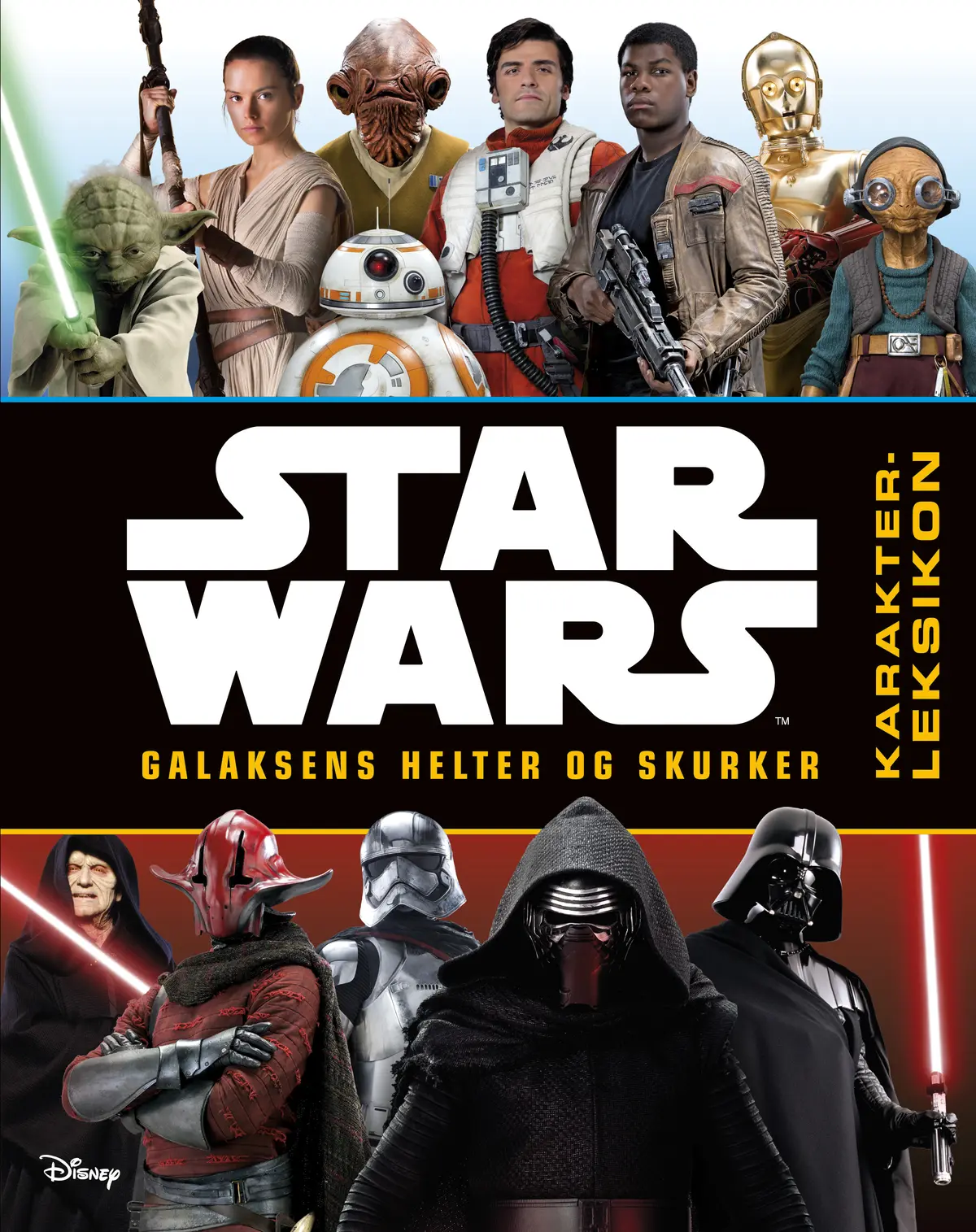 Star Wars™ - Galaksens helter og skurker
