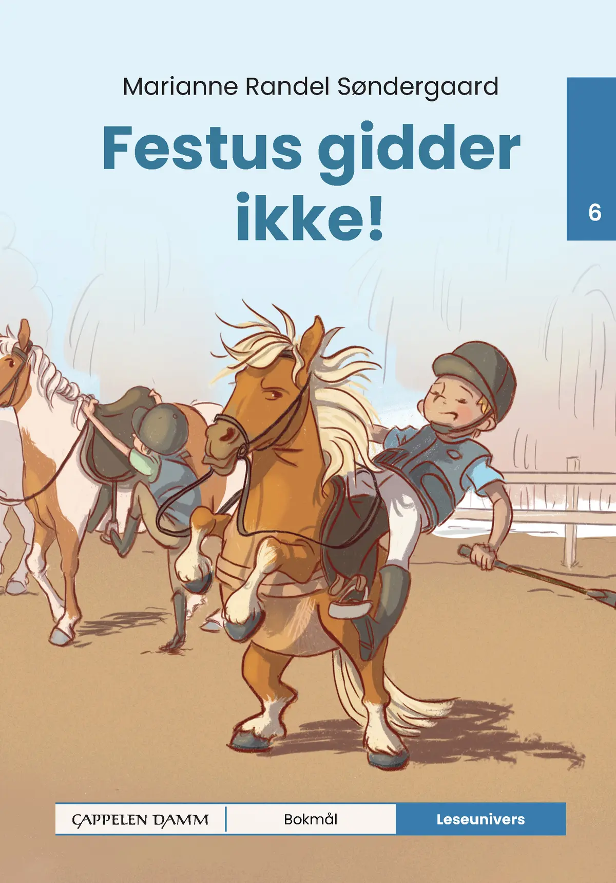 Leseunivers 6: Festus gidder ikke!