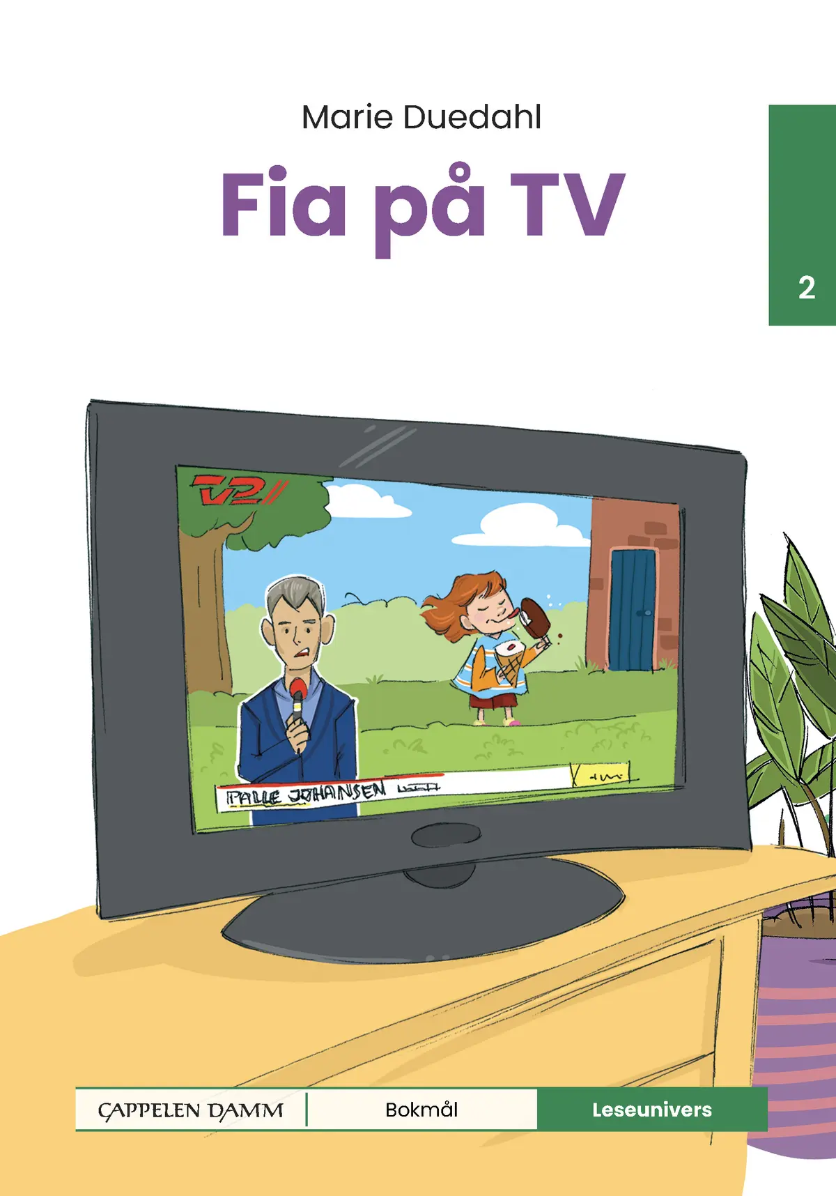 Leseunivers 2: Fia på TV
