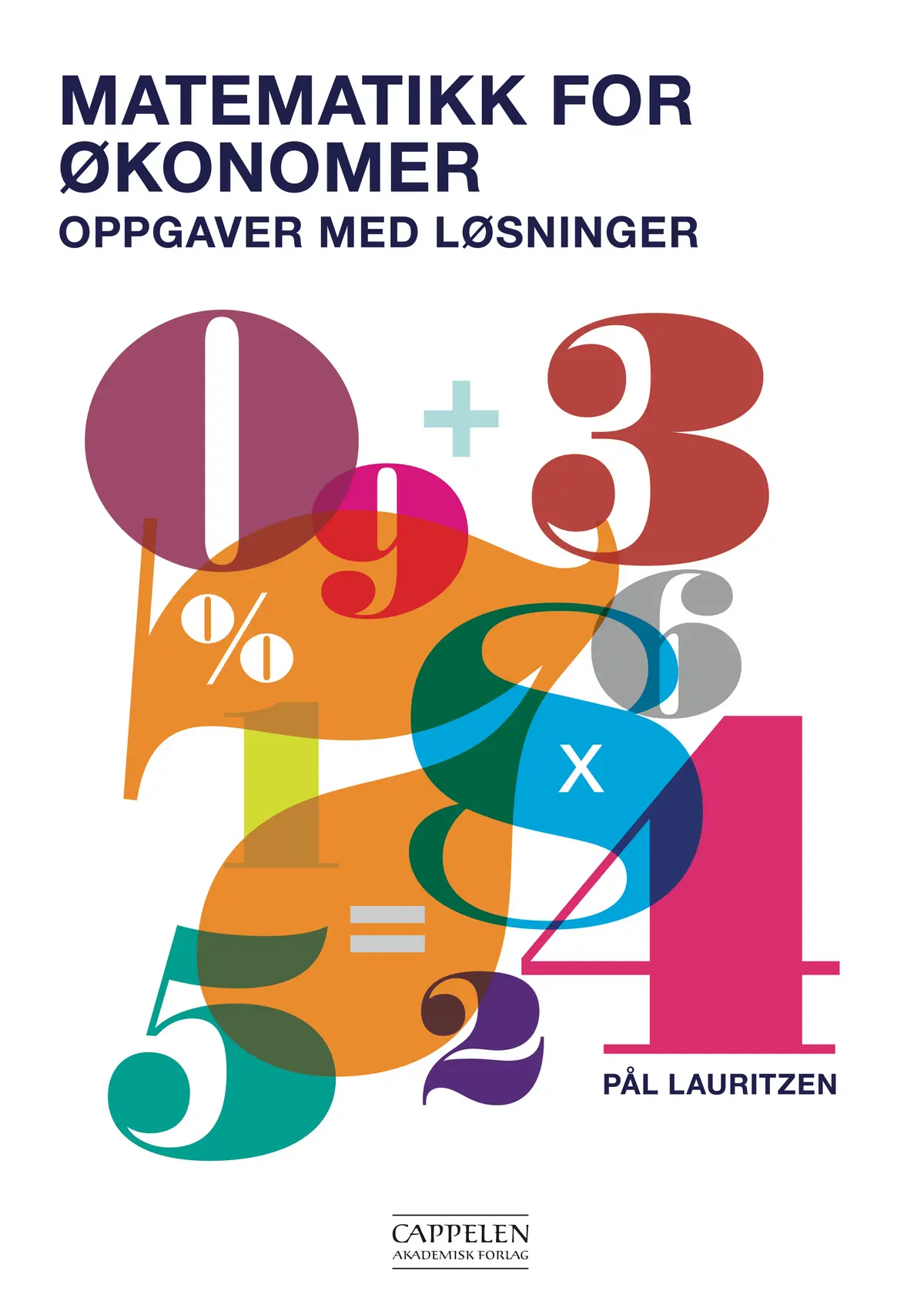 Matematikk for økonomer: Oppgaver med løsninger
