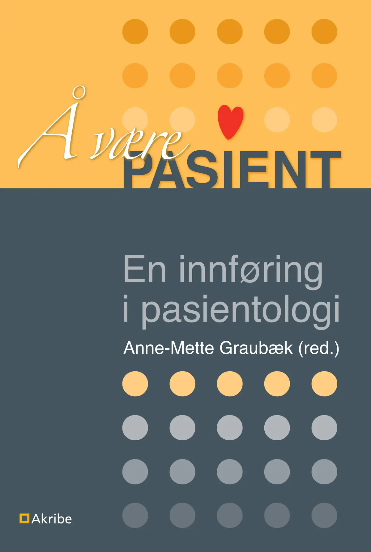 Å være pasient