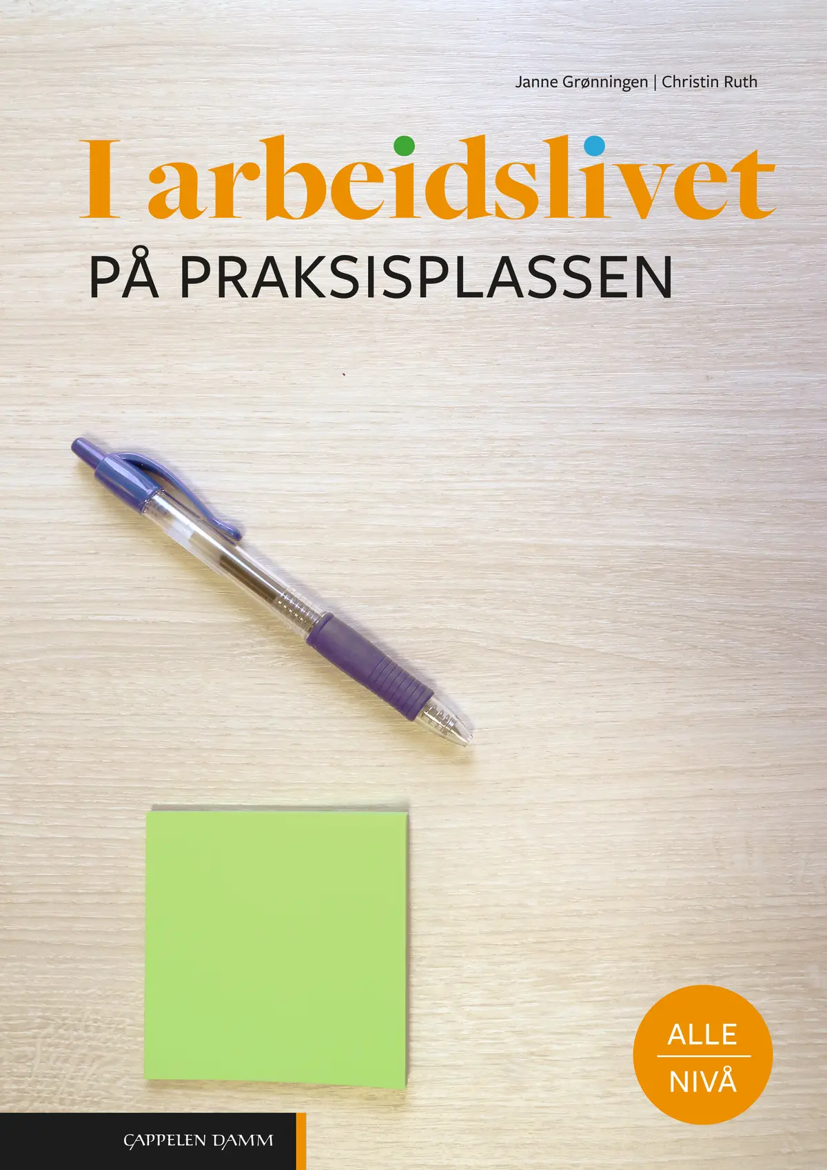 I arbeidslivet På praksisplassen (Nynorsk)