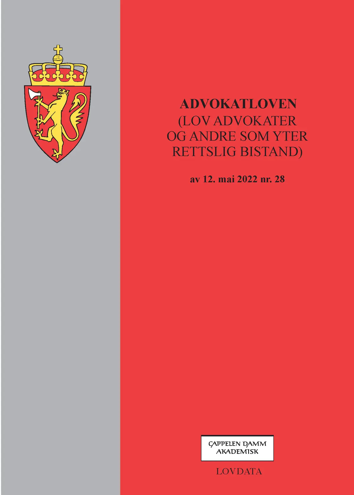 Advokatloven (lov om advokater og andre som yter rettslig bistand)