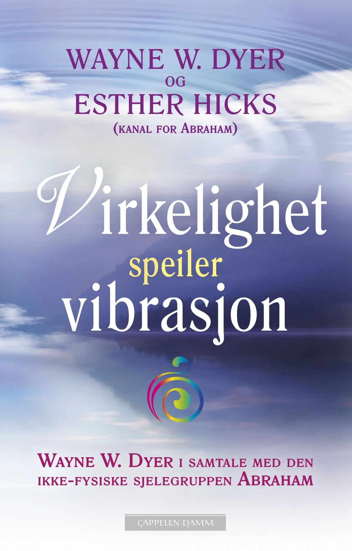 Virkelighet speiler vibrasjon