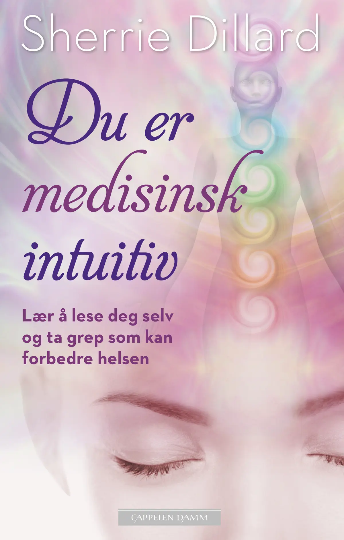 Du er medisinsk intuitiv