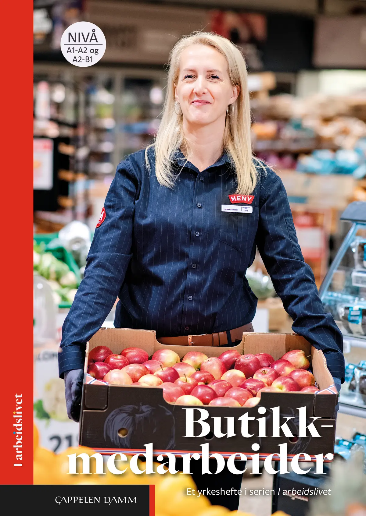 I arbeidslivet Butikkmedarbeider