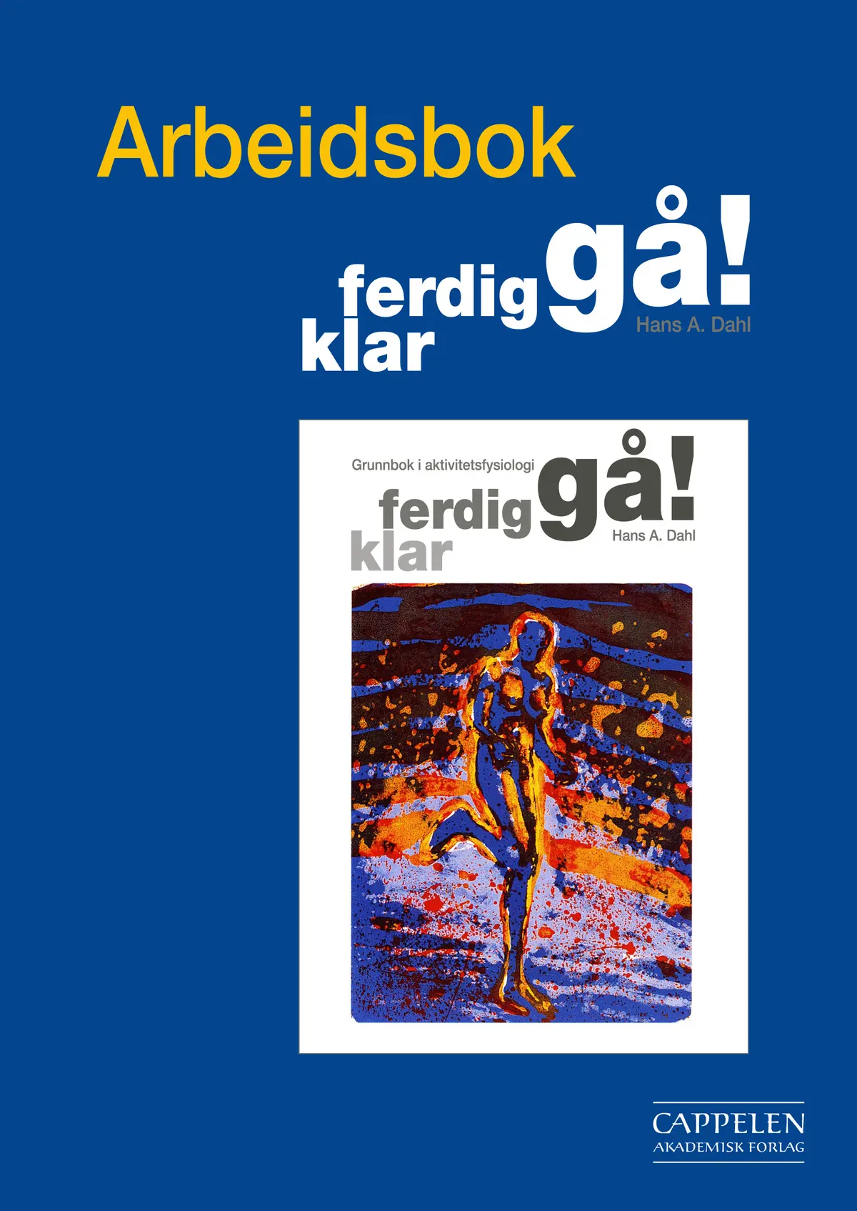 Arbeidsbok. Klar - ferdig - gå!