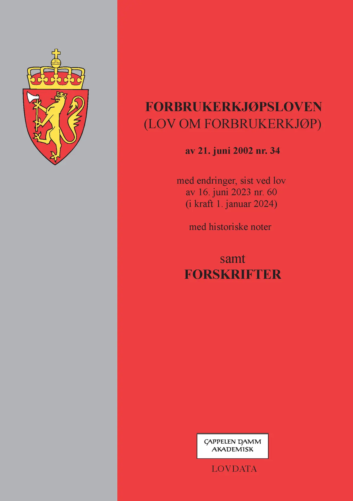 Forbrukerkjøpsloven (lov om forbrukerkjøp) m/forskrifter