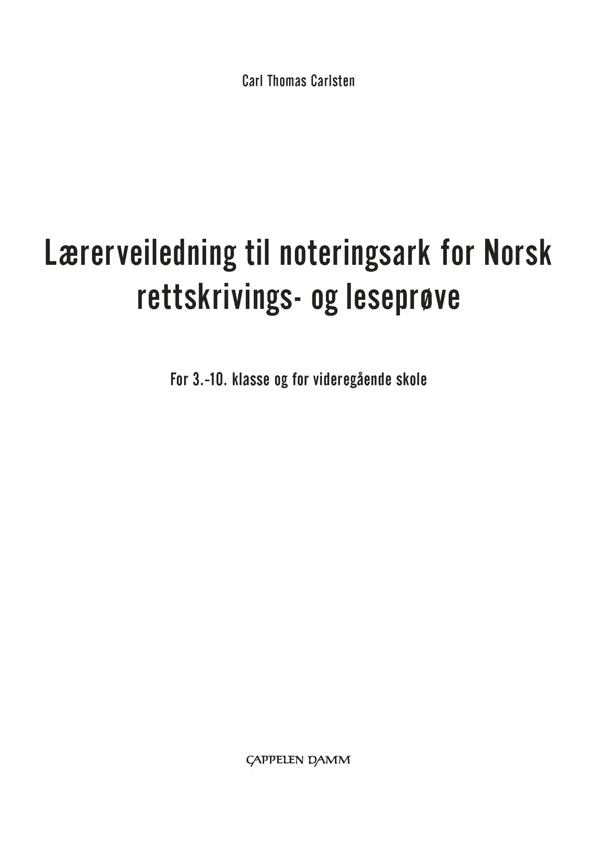 Noteringsark for 3.-10. trinn og videregående skole