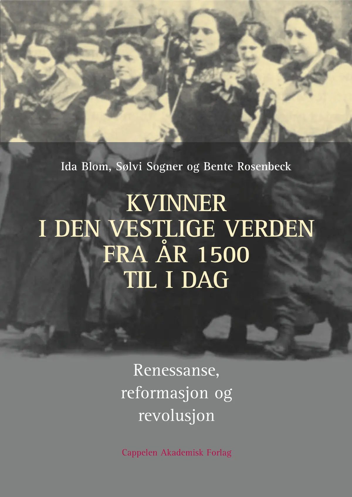Kvinner i den vestlige verden fra år 1500 til i dag