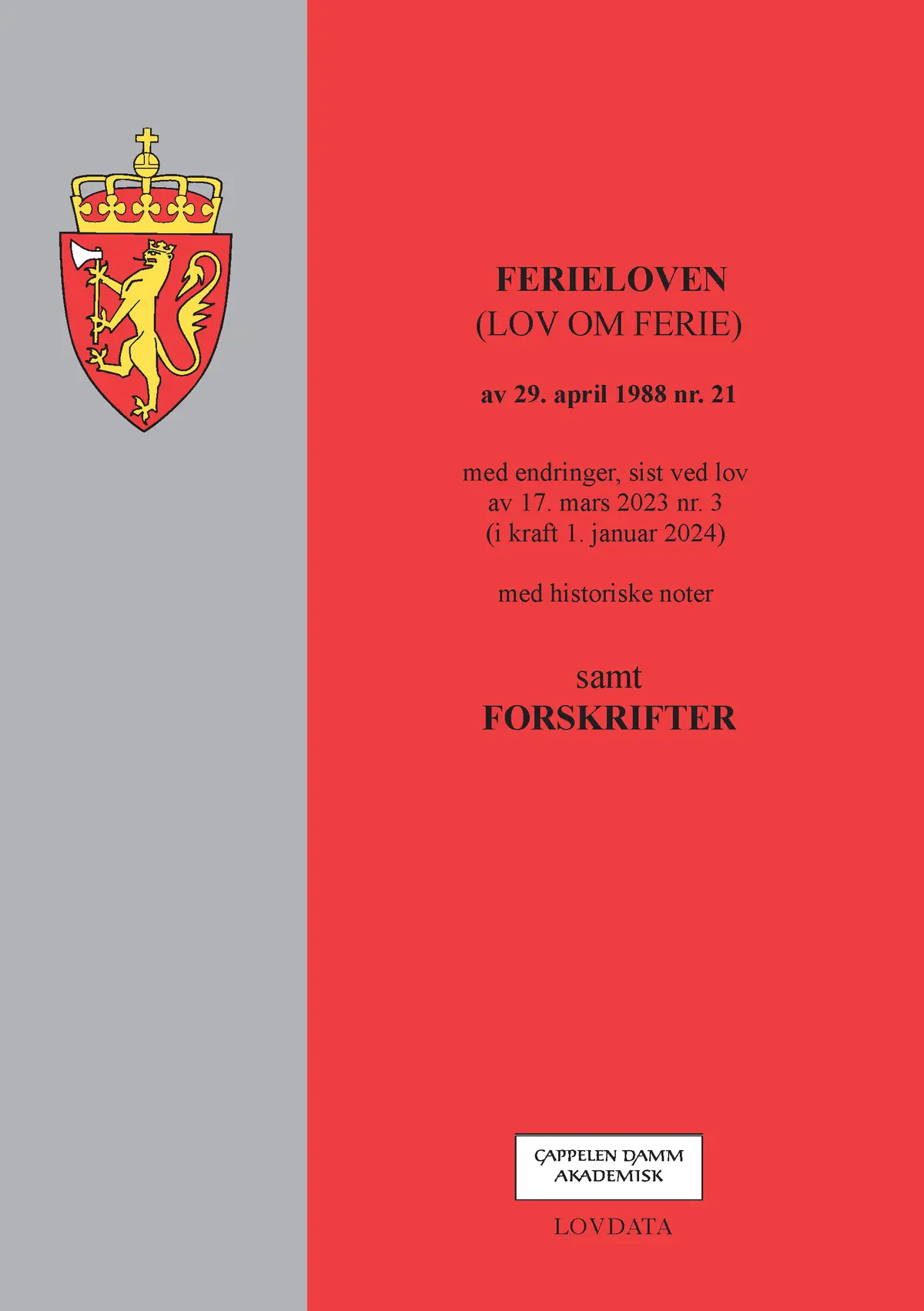 Ferieloven (lov om ferie) m/forskrifter