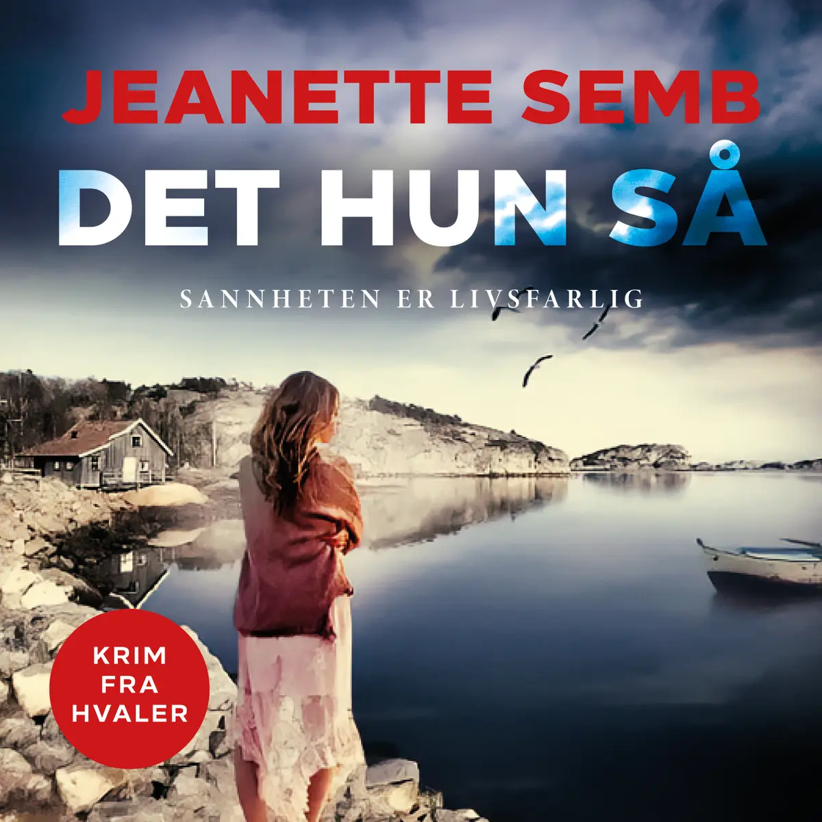 Det hun så