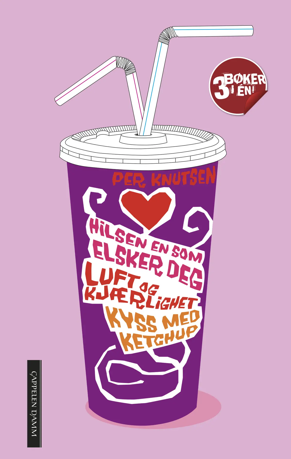Hilsen en som elsker deg/Luft og kjærlighet/Kyss med ketchup