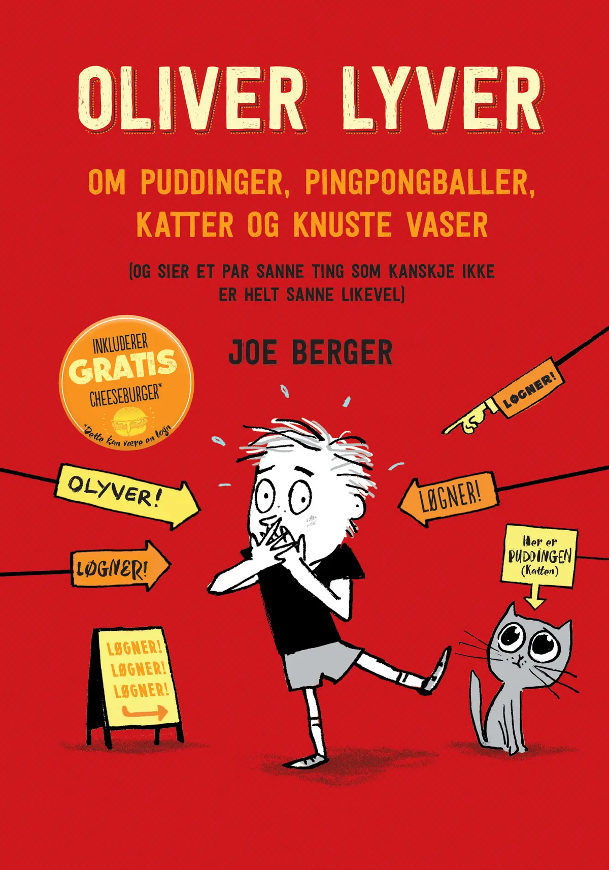 Oliver lyver om puddinger, pingbongballer, katter og knuste vaser (og sier et par sanne ting som kanskje ikke er helt sanne likevel)