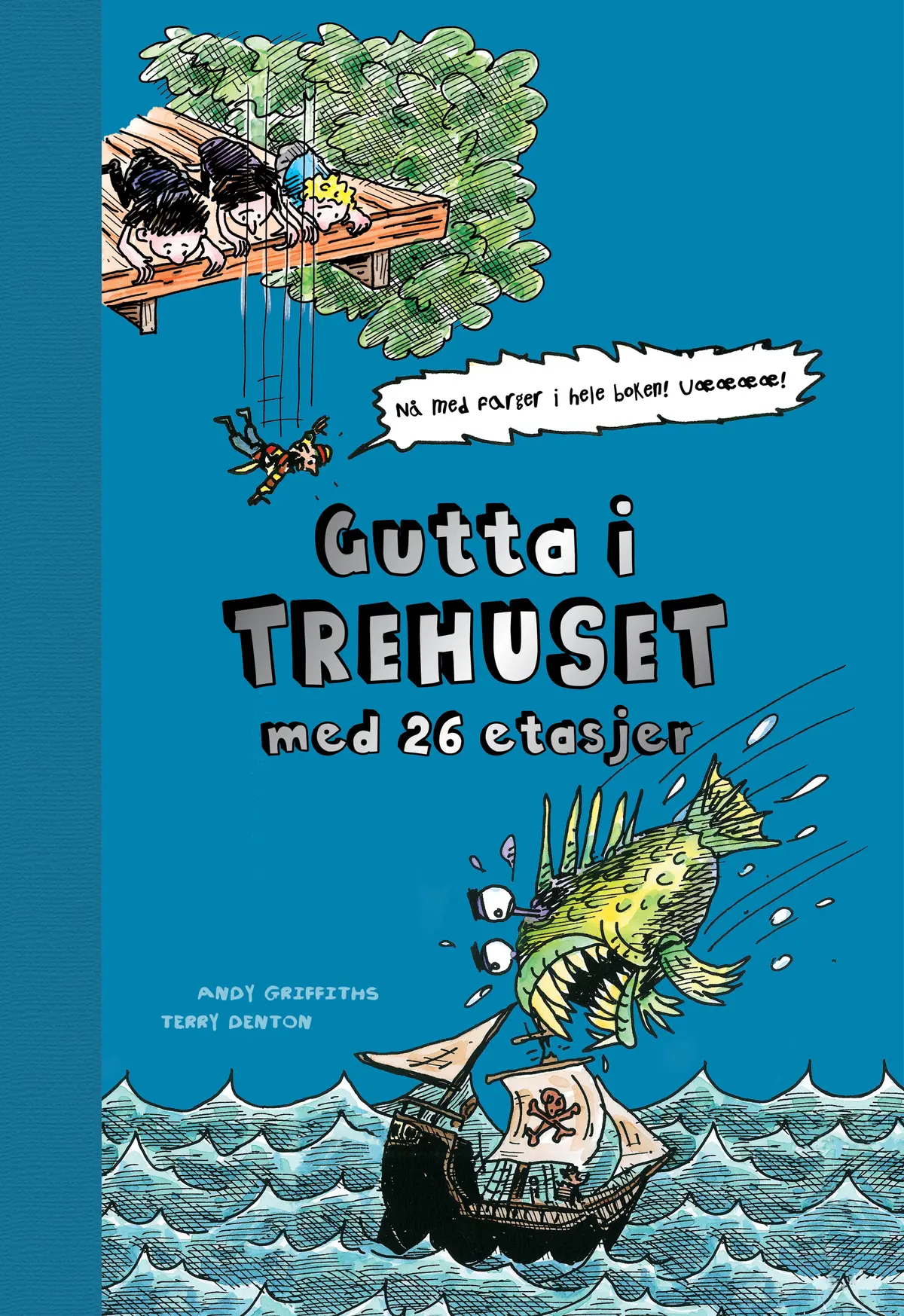 Gutta i trehuset med 26 etasjer praktutgave i farger