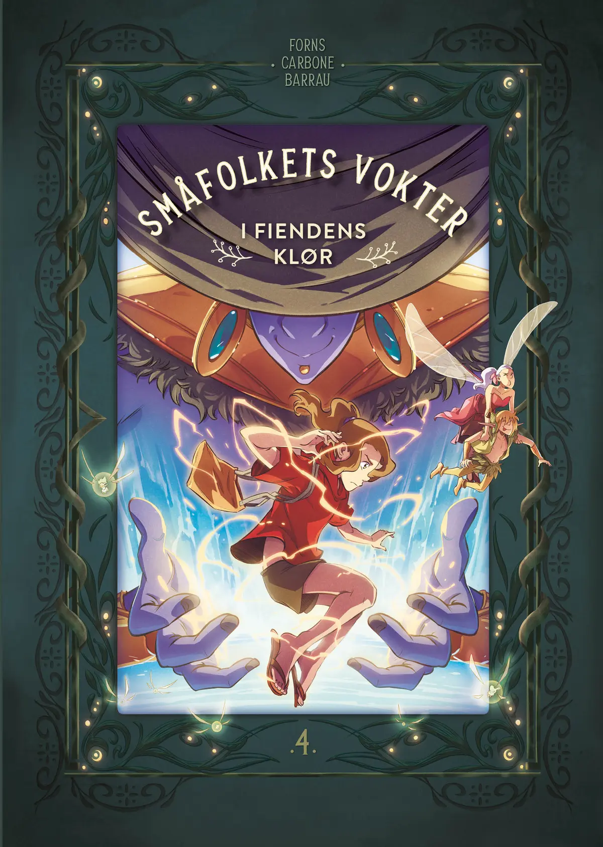 Småfolkets vokter 4: I fiendens klør