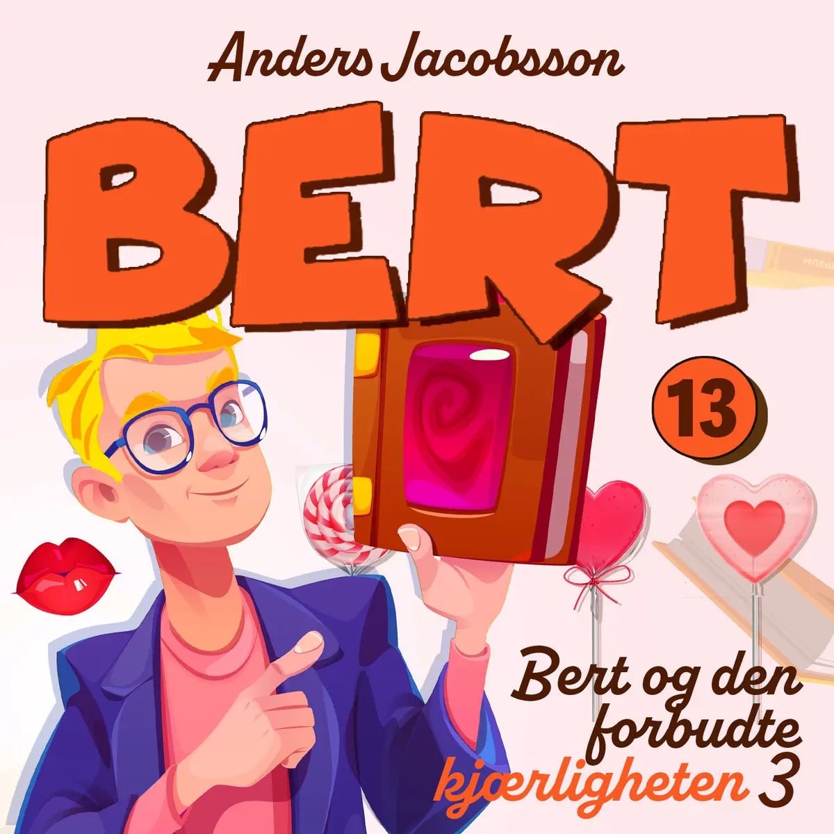Bert og den forbudte kjærligheten del 3