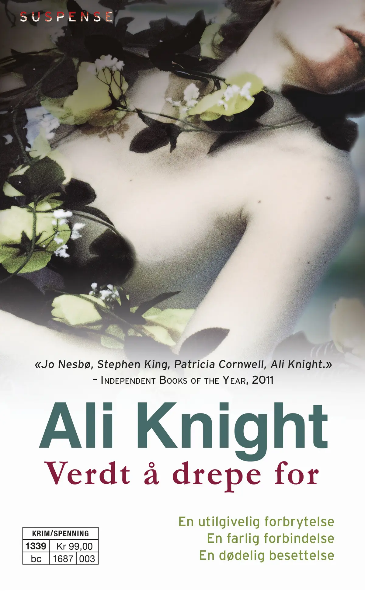 Verdt å drepe for