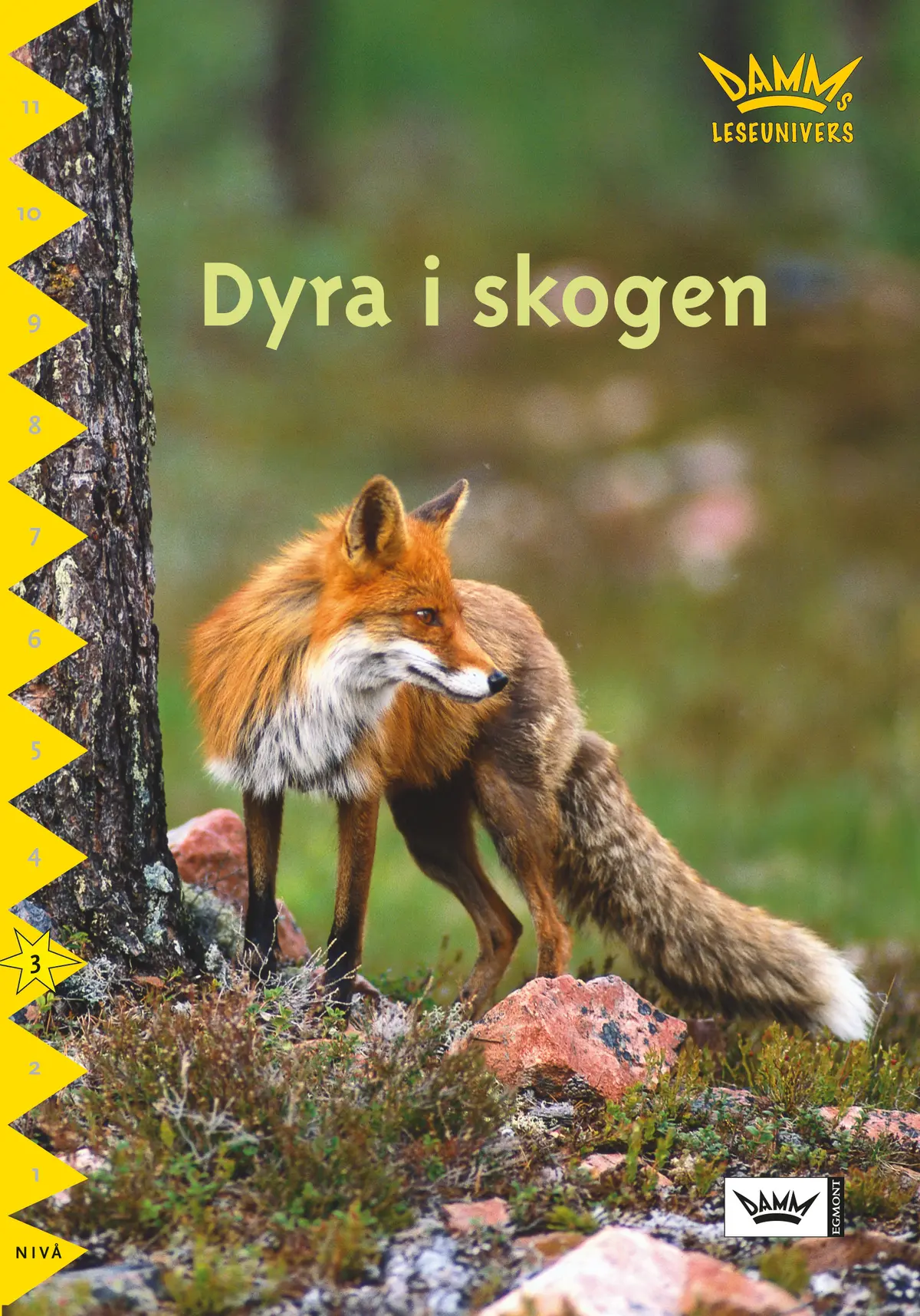 Damms leseunivers 1: Dyra i skogen