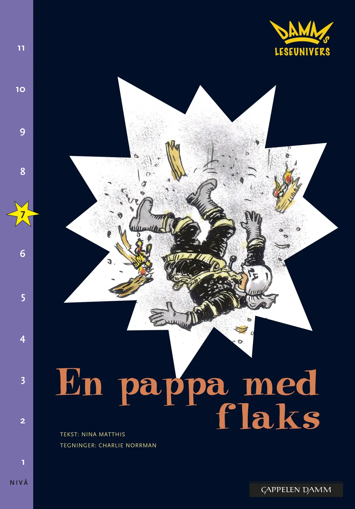 Damms leseunivers 1: En pappa med flaks