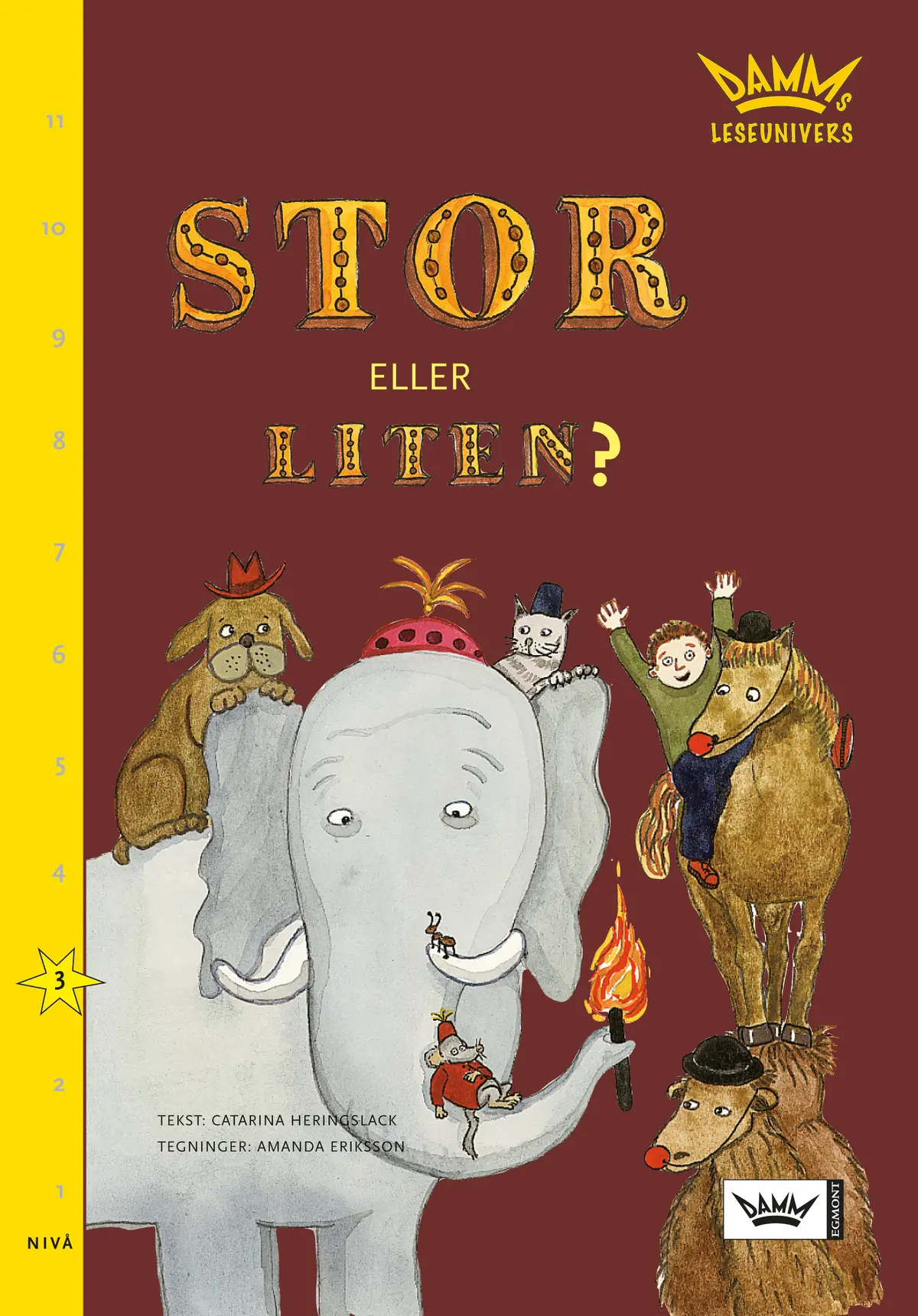 Damms leseunivers 1: Stor eller liten?