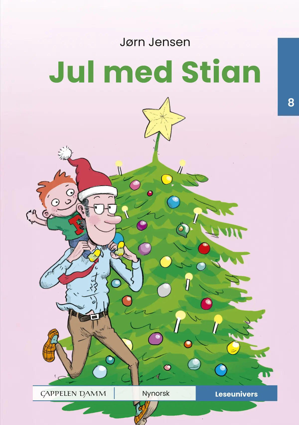 Leseunivers 8: Jul med Stian