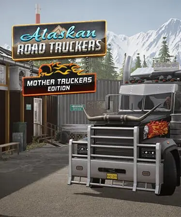 Alaskan Road Truckers: Mother Truckers Edition - PC Windows